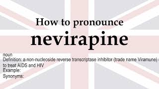 How to pronounce nevirapine  meaning [upl. by Man]