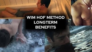 Wim Hof Method Long Term Benefits [upl. by Weinrich]