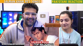 Pakistani Couple Reacts To Salman Khan 90s Songs  Top 22 Hit Songs Of Salman Khan [upl. by Mufinella43]