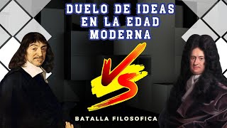 DESCARTES VS LEIBNIZ  DUELO DE IDEAS EN LA EDAD MODERNA [upl. by Shela188]