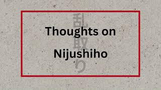 Thoughts on Nijushiho [upl. by Melisent]