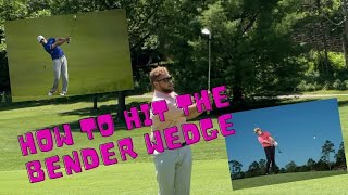 How to Hit the Bender Wedge [upl. by Carlita]