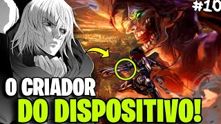 O CRIADOR DO DISPOSITIVO DE MANOBRAS SHINGEKI NO KYOJIN BEFORE THE FALL PARTE 10 [upl. by Shurlock803]