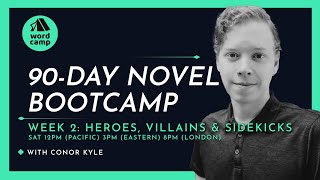 Write a Novel in 90 Days Heroes Villains amp Sidekicks NaNoWriMo Nov 2 2024 copy copy [upl. by Sandie]