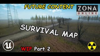 ZONA  Survival Map ☢️  Сhernobyl  Unreal Engine 4  WIP Part 2 [upl. by Aihppa210]