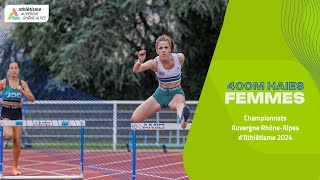 Finale 400m Haies Femmes  Championnats Auvergne RhôneAlpes 2024 [upl. by Heddy]