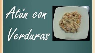 Receta de Ensalada de atún con verduras Facil y Rapido [upl. by Langer]