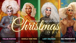 Sleigh Queens of Christmas in July 2024  Official Aftermovie [upl. by Flodnar]