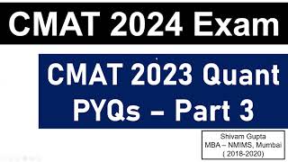 CMAT 2024 Exam CMAT 2023 Actual Quants Questions  Part 3  Mission JBIMS Mumbai [upl. by Nonnarb]