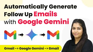 How to Automatically Generate Follow Up Emails with Google Gemini [upl. by Noyk]