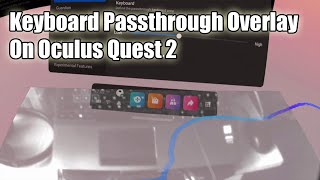 Passthrough Keyboard on Oculus Quest 2 HIDDEN FEATURE [upl. by Adnirol]