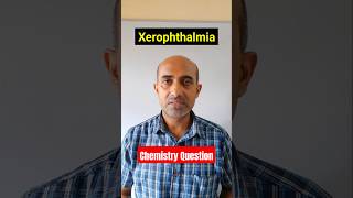 Xerophthalmia  NCERT Chemistry Class 12 shorts sarveshsirchemistry organicchemistryclass12 [upl. by Nnyleahs]