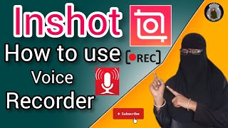 how to use voice recorder tool and edit audio with inShot videoeditor app inshot inshotediting yt [upl. by Brill]