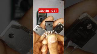 IGBT PINOUT TESTING 25N120 [upl. by Berey843]