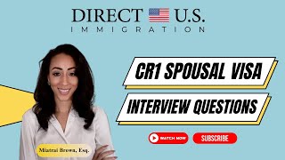 Conditional Green Card CR1 Spousal Visa Interview Questions [upl. by Dnalro40]