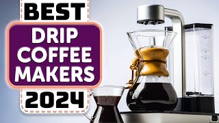 Best Drip Coffee Maker  Top 5 Best Drip Coffee Makers in 2024 [upl. by Jaeger365]