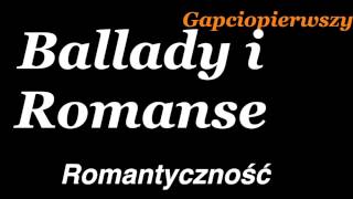 quotRomantycznośćquot  Adam Mickiewicz Ballady i romanse [upl. by Lebisor]