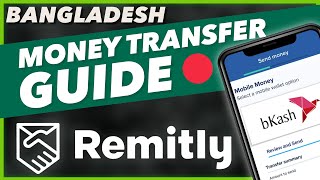 How to Transfer Money to Bangladesh via Remitly amp bKash Stepbystep [upl. by Nevart]