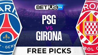 PSG vs Girona  Champions League Expert Predictions Soccer Picks amp Best Bets [upl. by Einahteb]