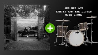 See Her Out with drums by Francis and The Lights [upl. by Anoed365]