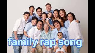 family rap song [upl. by Tade]