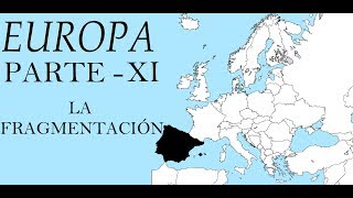 Futuro Alternativo de Europa  Capitulo 11  La Fragmentación [upl. by Ennaeed672]