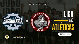 QUARTAS DE FINAL  AAEE x AAAU  LIGA DAS ATLÉTICAS  FUT 7 [upl. by Davie]