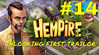 HEMPIRE WEED GROWING GAME  UNLOCKING FIRST TRAILOR  PART 14  GAMEPLAY  iOSAndroid [upl. by Fitzpatrick438]