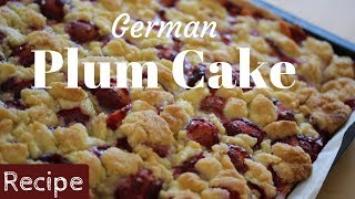 German Plum Cake  Easy Recipe [upl. by Honor]