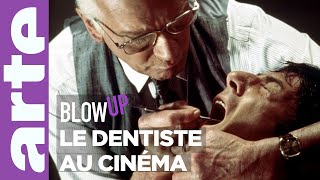 Le Dentiste au cinéma  Blow Up  ARTE [upl. by Bettye]