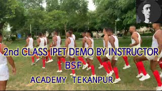 IPET 2nd Class Demo by Instructor BSF Academy Tekanpur [upl. by Anelrac]