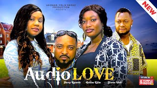 AUDIO LOVE  MERCY KENNETH SHARON IFEDI  2024 EXCLUSIVE NOLLYWOOD MOVIE [upl. by Etnomaj]