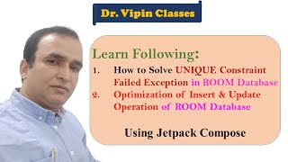 Solved UNIQUE Constraint Failed Exception in ROOM Database using Jetpack Compose  Dr Vipin Classes [upl. by Otreblide]