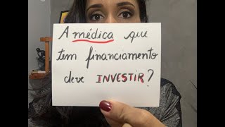 A médica que tem financiamento deve investir  Projeto 1212 [upl. by Cimbura260]