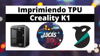 💥Creality K1  Imprimiendo TPU  Orca Slicer 🔥 creality3d crealityprint crealityk1 orcaslicer [upl. by Anelrahc350]