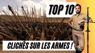 10 ÉNORMES clichés sur les armes historiques [upl. by Ydur]