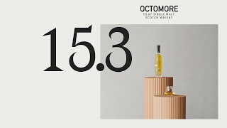 Octomore Series 15 153 Tasting [upl. by Sanborne]