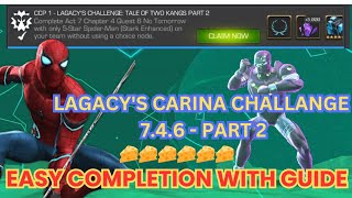 CCP 1 Lagacy Carina Challange 746 Part 2 Easy Completion With Guide [upl. by Anertal30]