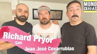 EP 37 Richard Pryor con Juan José Covarrubias [upl. by Sillaw]