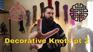 Decorative Knots pt 2 [upl. by Akemahs131]