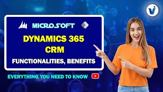 Microsoft Dynamics 365 CRM Functionalities Benefits  Online Training  Visualpath [upl. by Anneirb390]