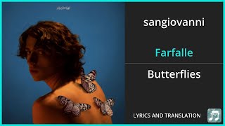 sangiovanni  Farfalle Lyrics English Translation  Italian and English Dual Lyrics  Subtitles [upl. by Enelaj]