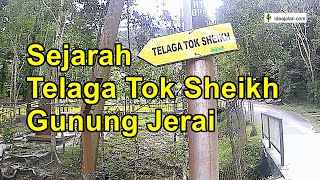 Telaga Tok Sheikh Gunung Jerai Kedah Tempat Bersejarah Kedah [upl. by Htenek847]