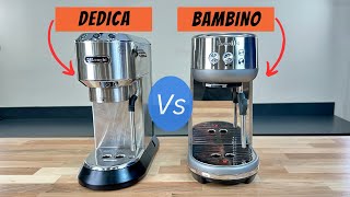 Breville Bambino Vs DeLonghi Dedica Differences Compared [upl. by Paige492]