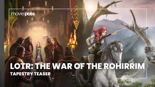 Lord Of The Rings The War of The Rohirrim  Tapestry Teaser 2024 [upl. by Nura]