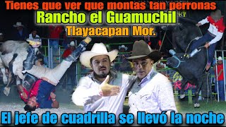 ¡Que ching0n jaripeo Rancho el Guamuchil en Tlayacapan Mor El jefe de Cuadrilla puso el ejemplo [upl. by Yrehcaz]