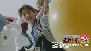 PENTAGON 「SHINE Japanese ver」 Music Video ティーザー第1弾 [upl. by Nelram]