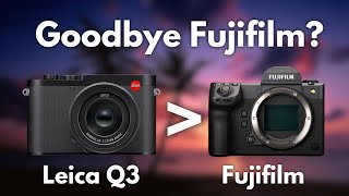 Leica Q3 Review  Goodbye Fujifilm [upl. by Anih]