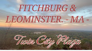 Fitchburg amp Leominster Twin City Plaza Sunset HD [upl. by Stacie]