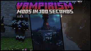 Vampirism in 100 seconds or less ForgeFabric [upl. by Aniham]